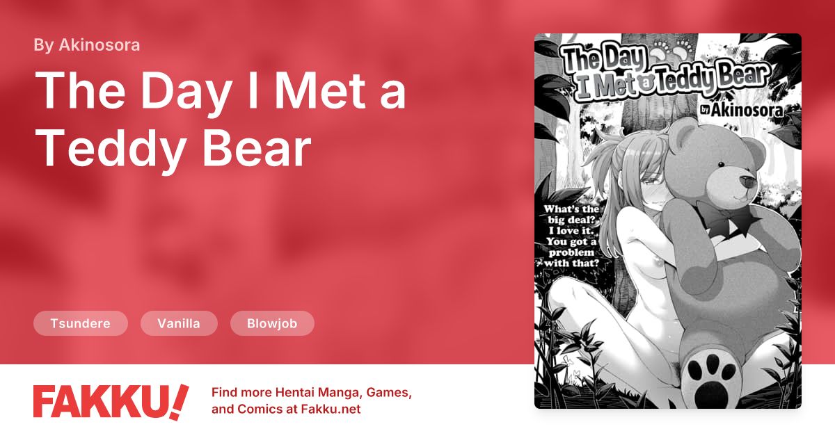 The Day I Met a Teddy Bear Hentai by Akinosora - FAKKU