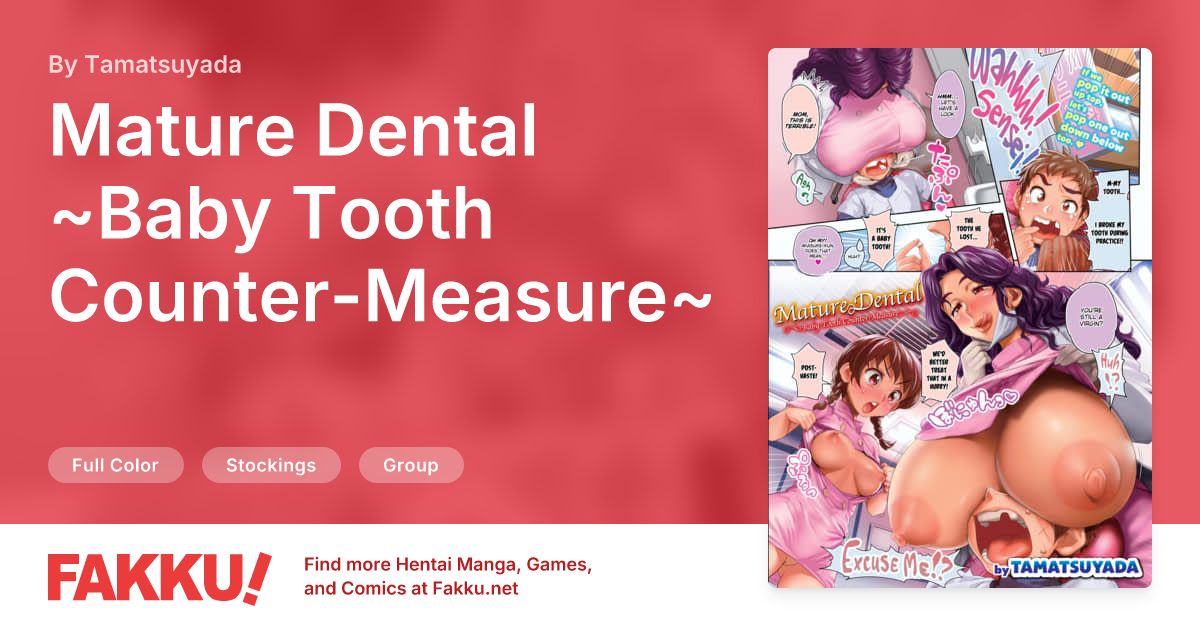 Mature Dental ~Baby Tooth Counter-Measure~ Hentai by Tamatsuyada - FAKKU