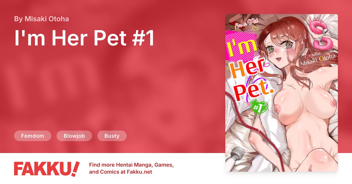 I'm Her Pet #1 Hentai by Misaki Otoha - FAKKU