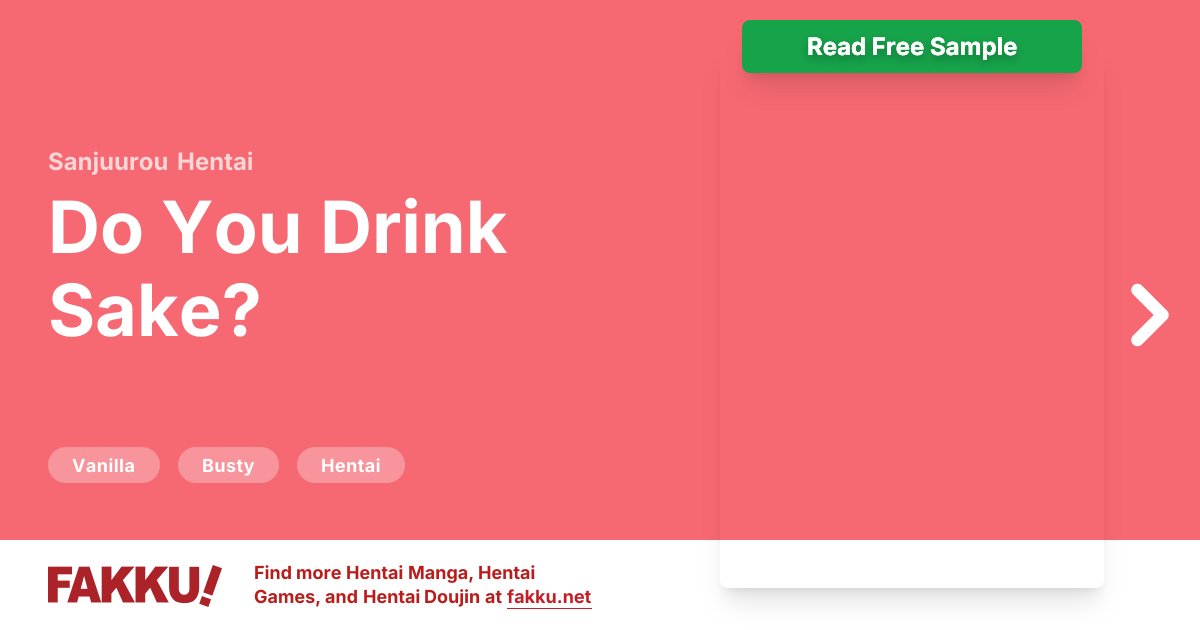  Do You Drink Sake? Hentai by Sanjuurou - FAKKU