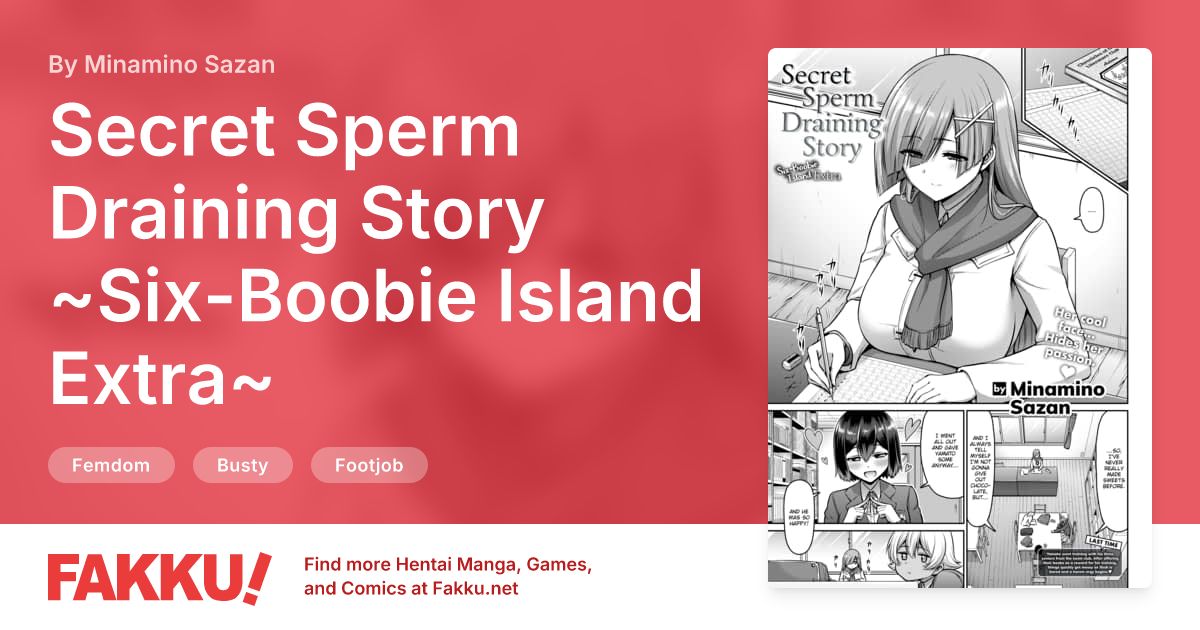 Secret Sperm Draining Story ~Six-Boobie Island Extra~ Hentai by Minamino Sazan - FAKKU