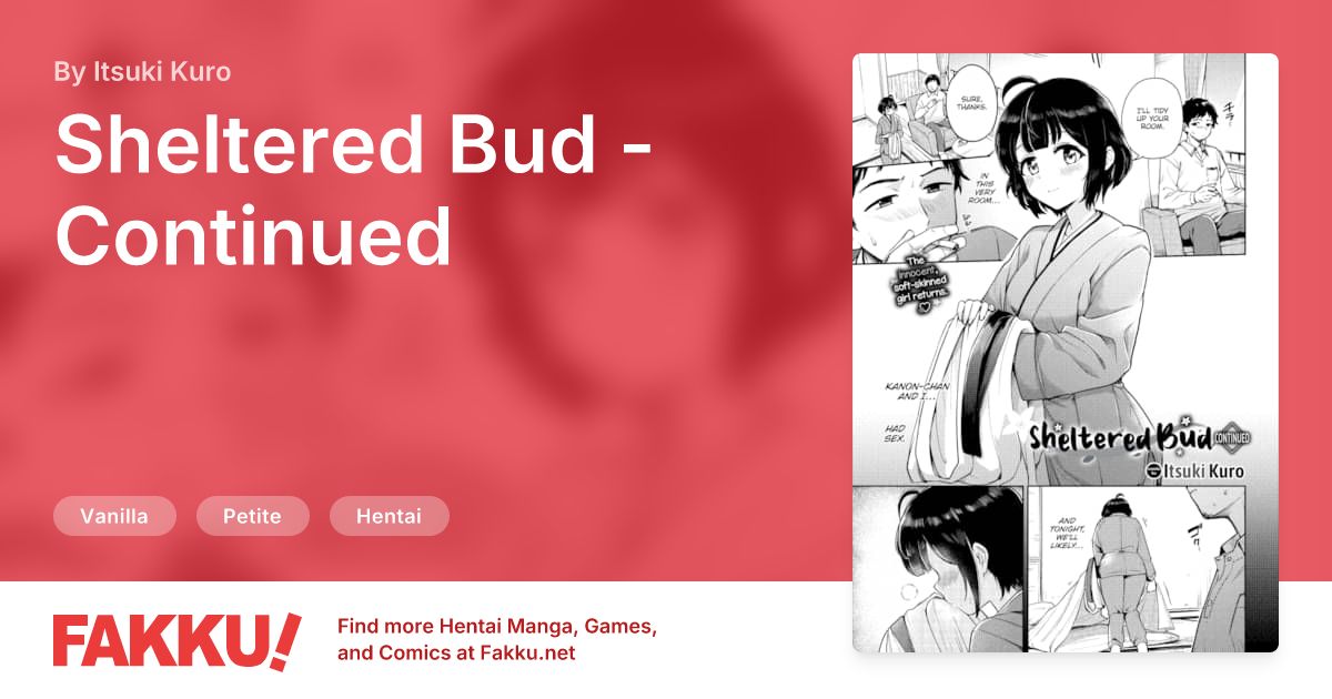 Sheltered Bud - Continued Hentai by Itsuki Kuro - FAKKU