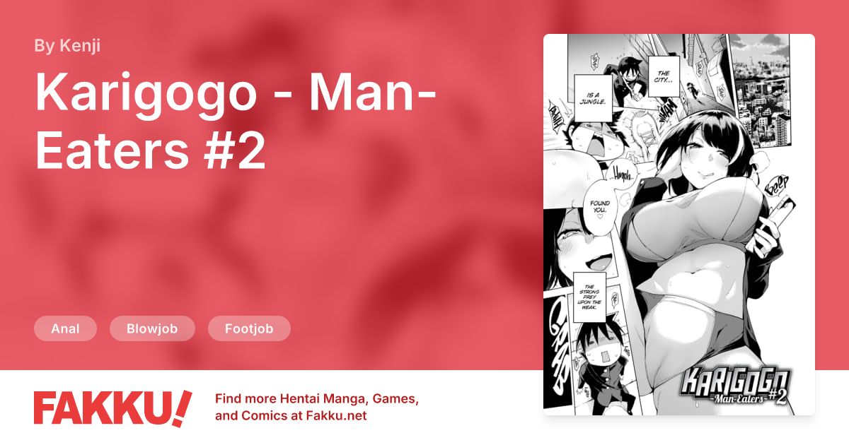 Karigogo - Man-Eaters #2 Hentai by Kenji - FAKKU