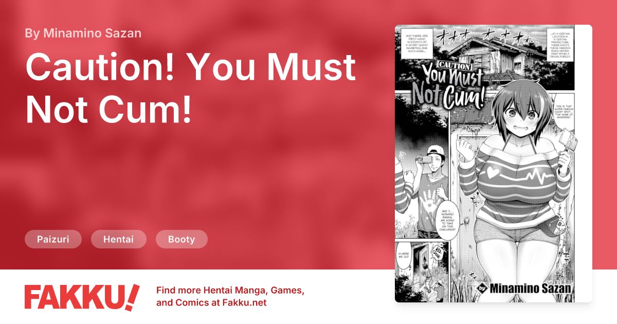 Caution! You Must Not Cum! Hentai by Minamino Sazan - FAKKU