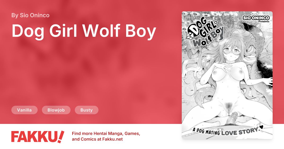 Dog Girl Wolf Boy Hentai by Sio Oninco - FAKKU