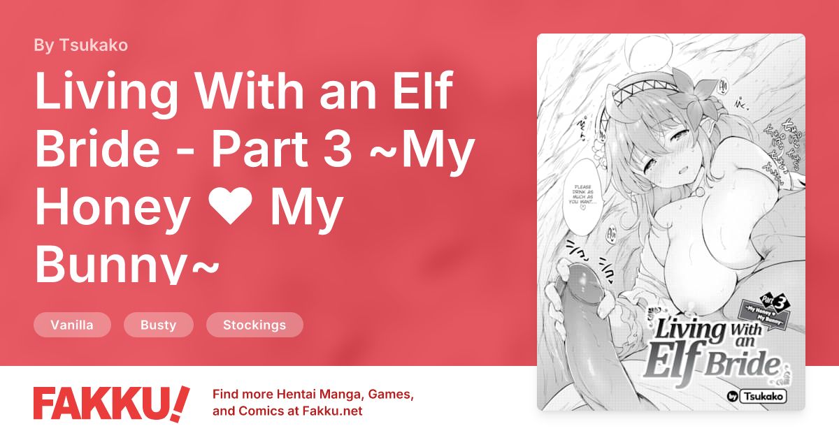 Living With an Elf Bride - Part 3 ~My Honey ❤ My Bunny~ Hentai by Tsukako - FAKKU