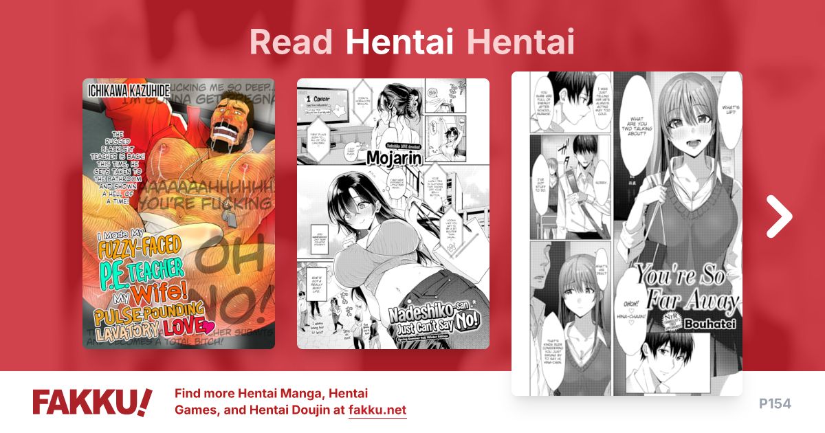 Read and download free Hentai hentai manga and doujin on FAKKU! Featuring popular hentai like I Choose You and Changin'!.