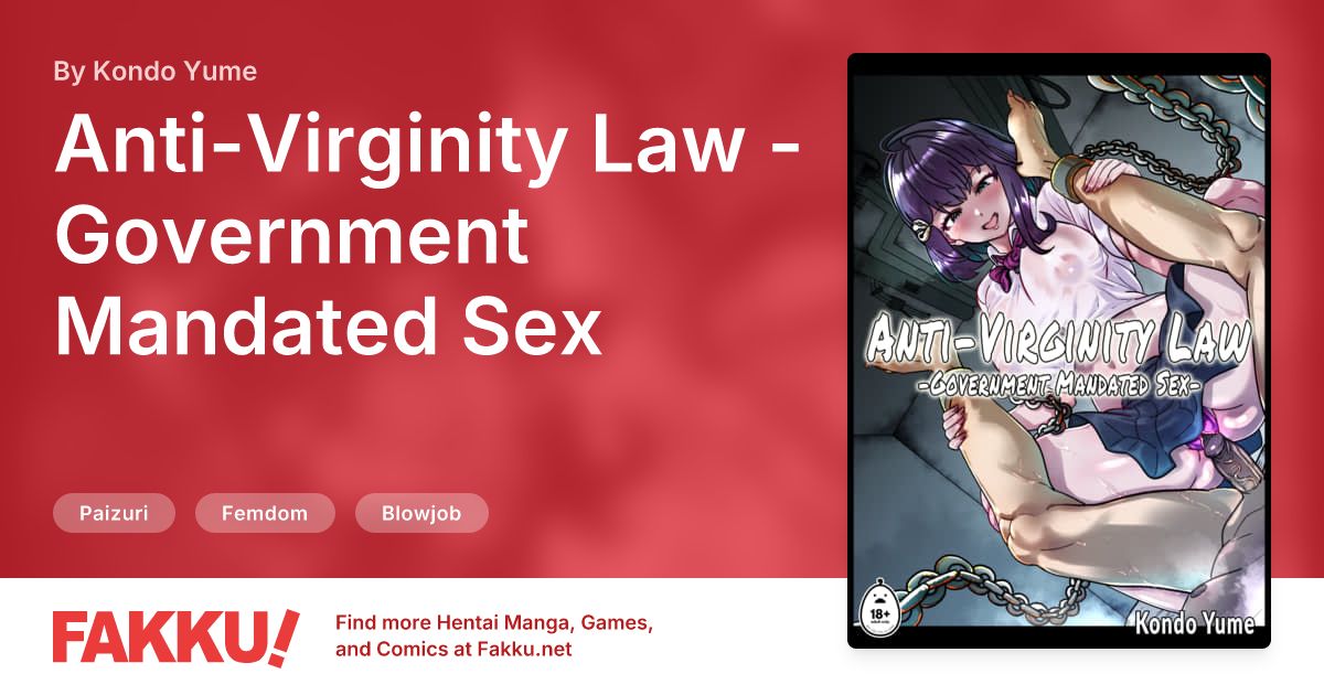 Anti-Virginity Law - Government Mandated Sex Hentai by Kondo Yume - FAKKU