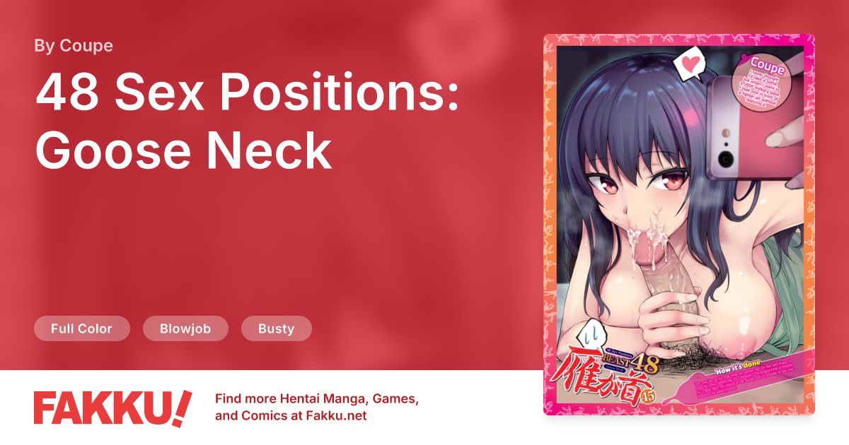 48 Sex Positions: Goose Neck Hentai by Coupe - FAKKU