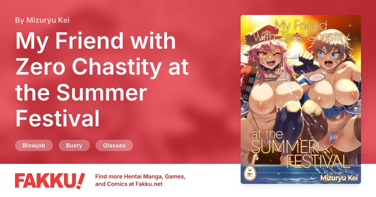 My Friend with Zero Chastity at the Summer Festival Hentai by Mizuryu Kei - FAKKU
