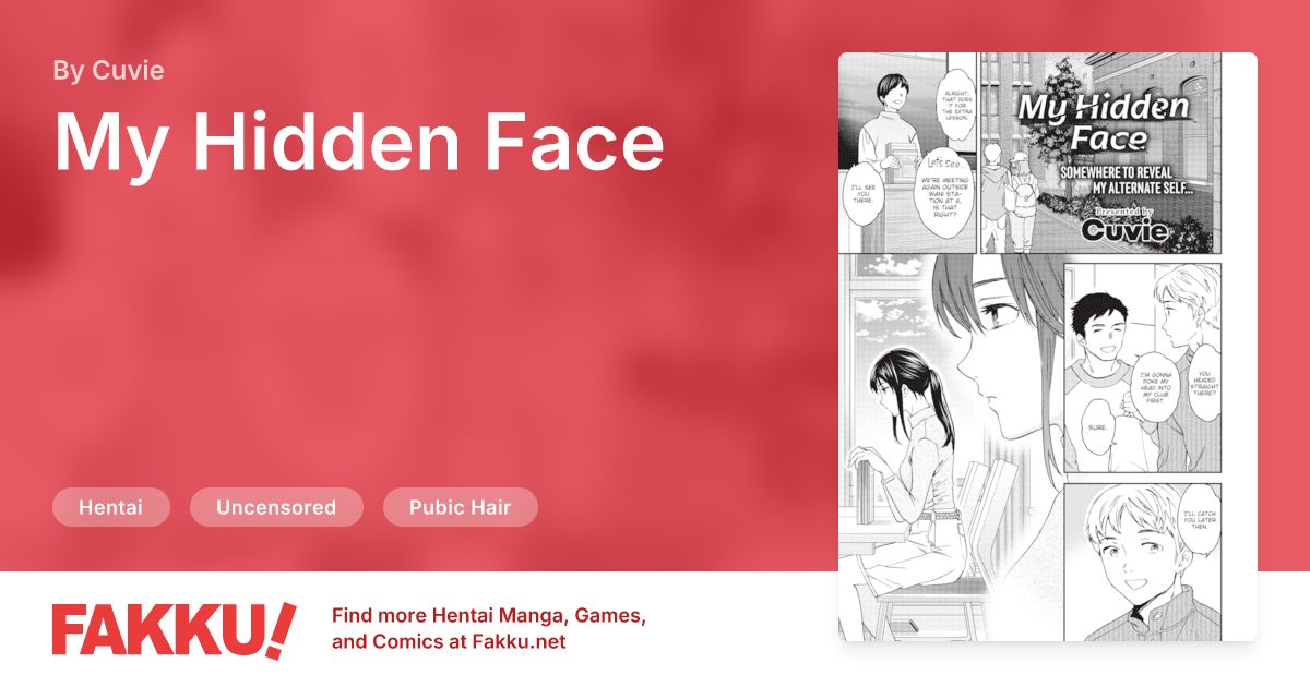 My Hidden Face Hentai by Cuvie - FAKKU