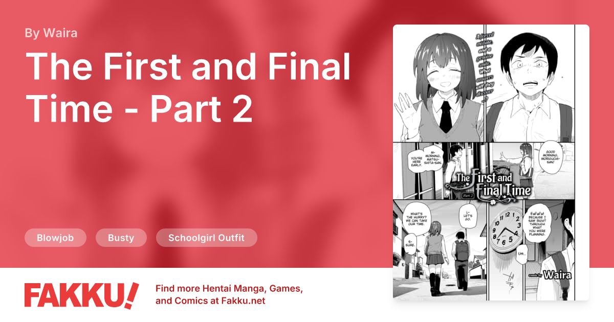 The First and Final Time - Part 2 Hentai by Waira - FAKKU