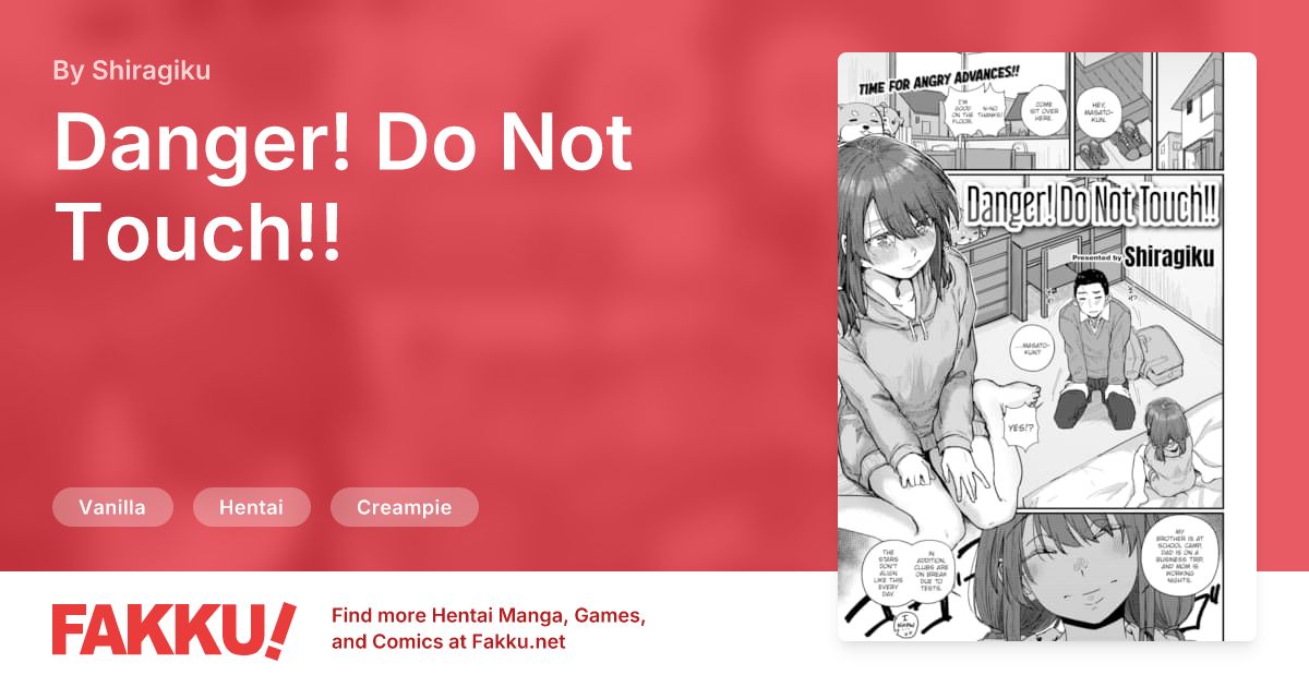 Danger! Do Not Touch!! Hentai by Shiragiku - FAKKU