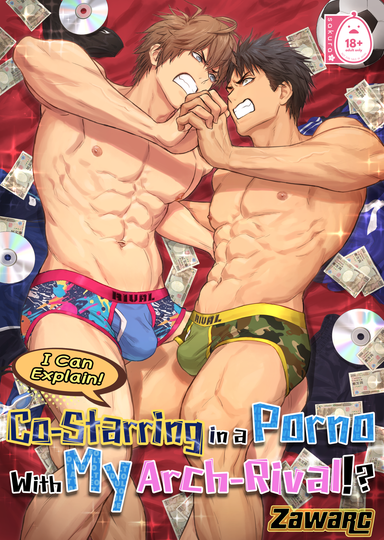 I Can Explain! Co-Starring in a Porno With My Arch-Rival!?