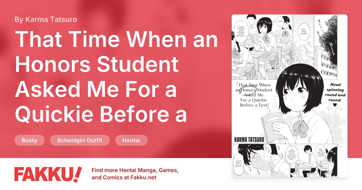 That Time When an Honors Student Asked Me For a Quickie Before a Test Hentai by Karma Tatsuro - FAKKU