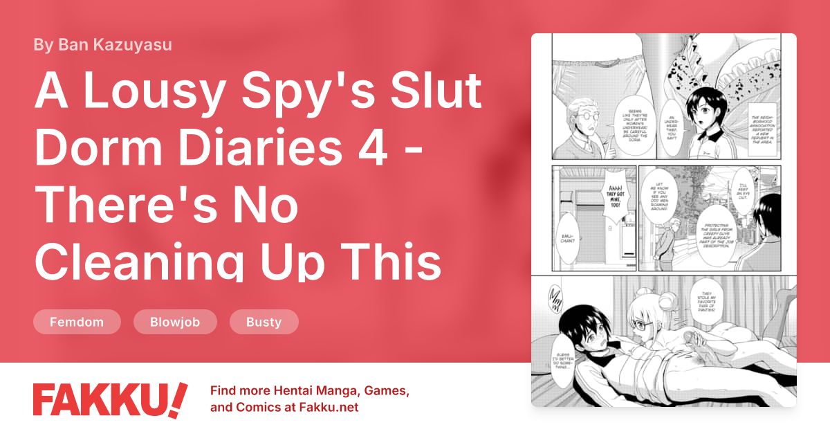 A Lousy Spy's Slut Dorm Diaries 4 - There's No Cleaning Up This Girls Dorm! Hentai by Ban Kazuyasu - FAKKU