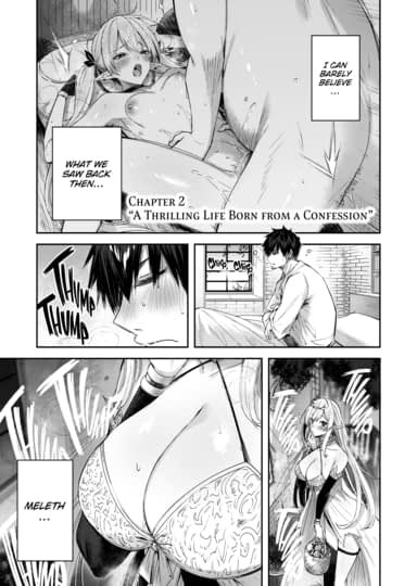 Chapter 2: A Thrilling Life Born from a Confession