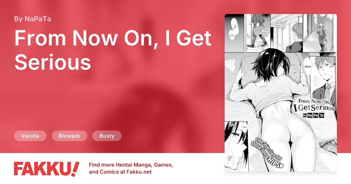  From Now On, I Get Serious Hentai by NaPaTa - FAKKU