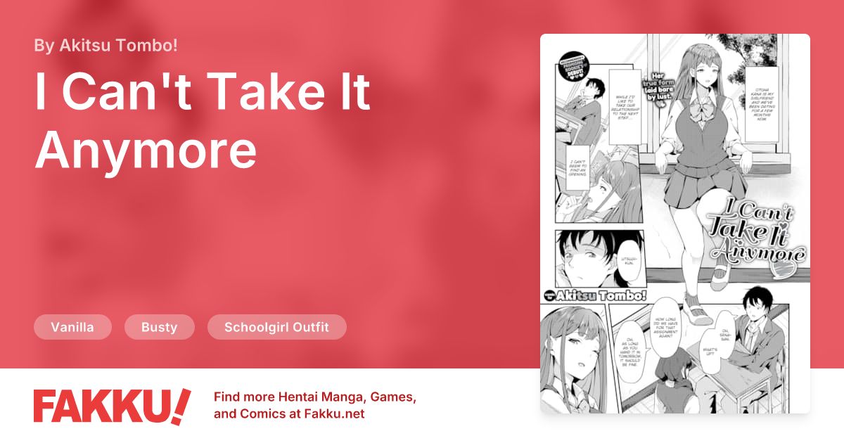 I Can't Take It Anymore Hentai by Akitsu Tombo! - FAKKU