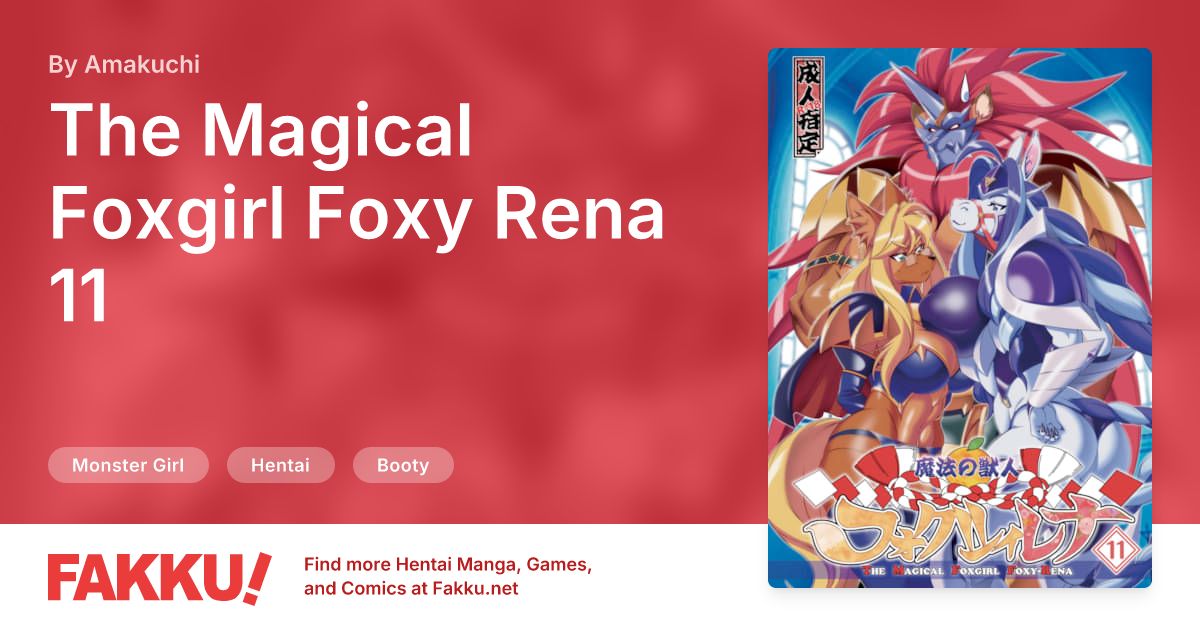 The Magical Foxgirl Foxy Rena 11 Hentai by Amakuchi - FAKKU