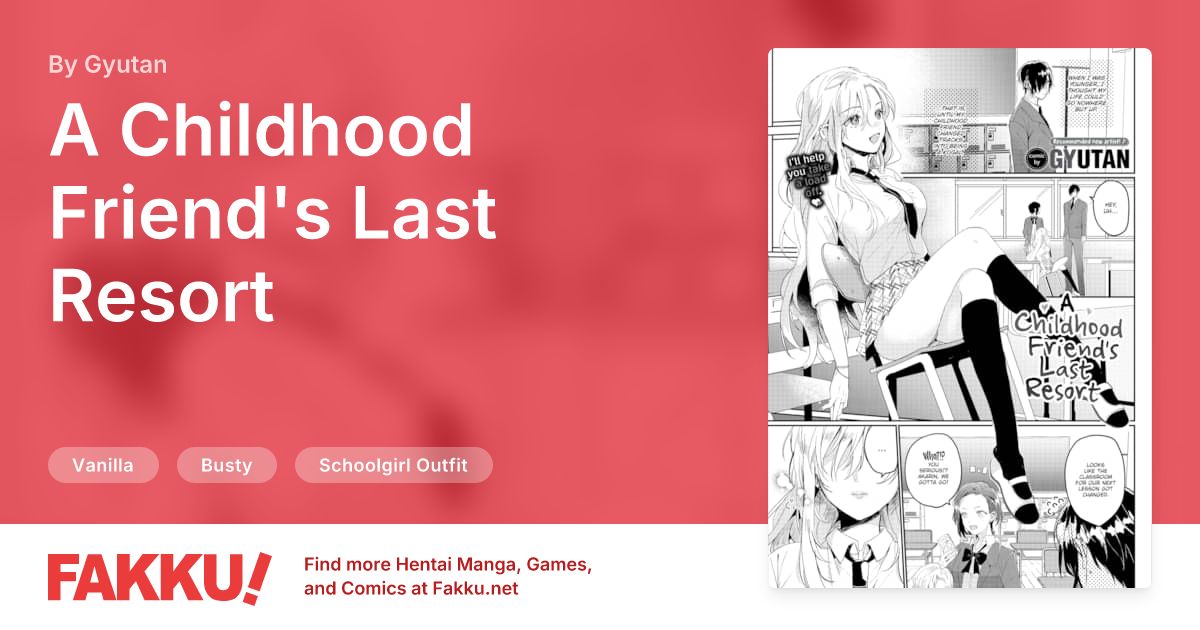 A Childhood Friend's Last Resort Hentai by Gyutan - FAKKU