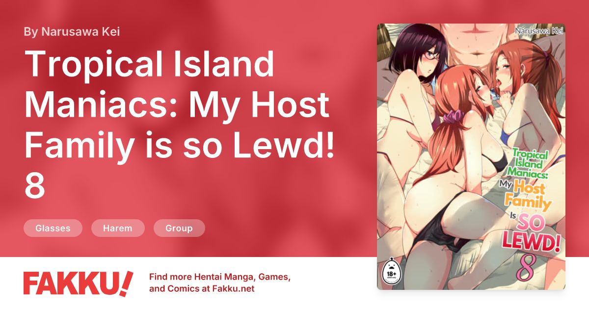 Tropical Island Maniacs: My Host Family is so Lewd! 8 Hentai by Narusawa Kei - FAKKU