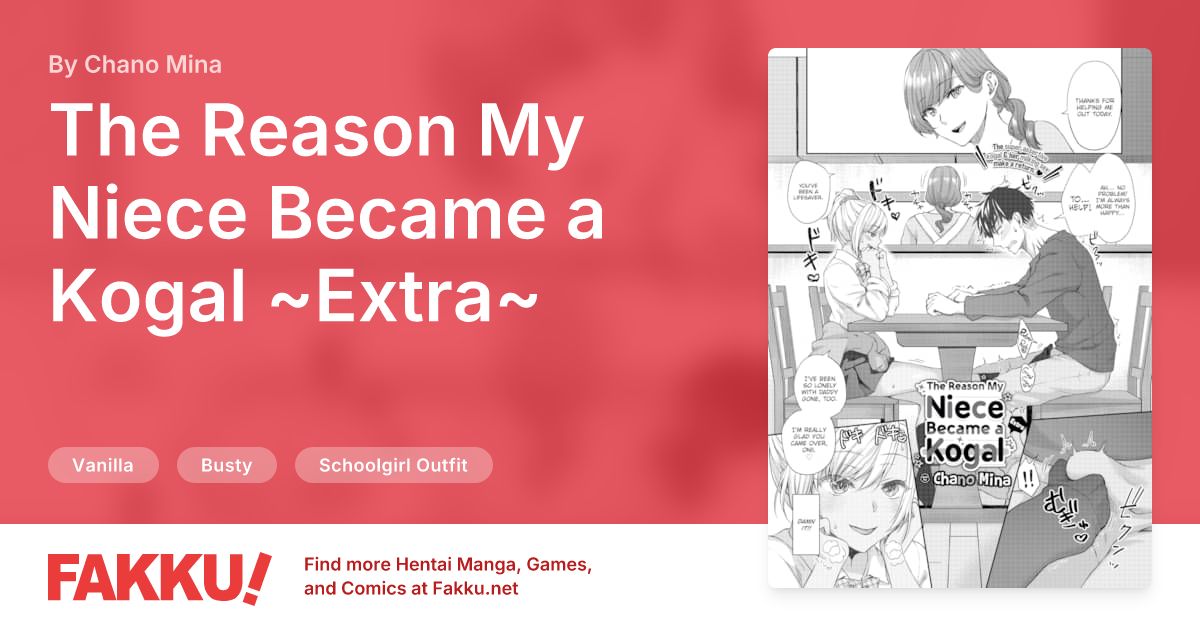 The Reason My Niece Became a Kogal ~Extra~ Hentai by Chano Mina - FAKKU