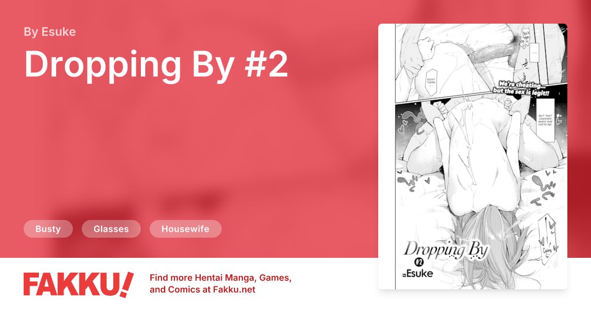 Dropping By #2 Hentai by Esuke - FAKKU