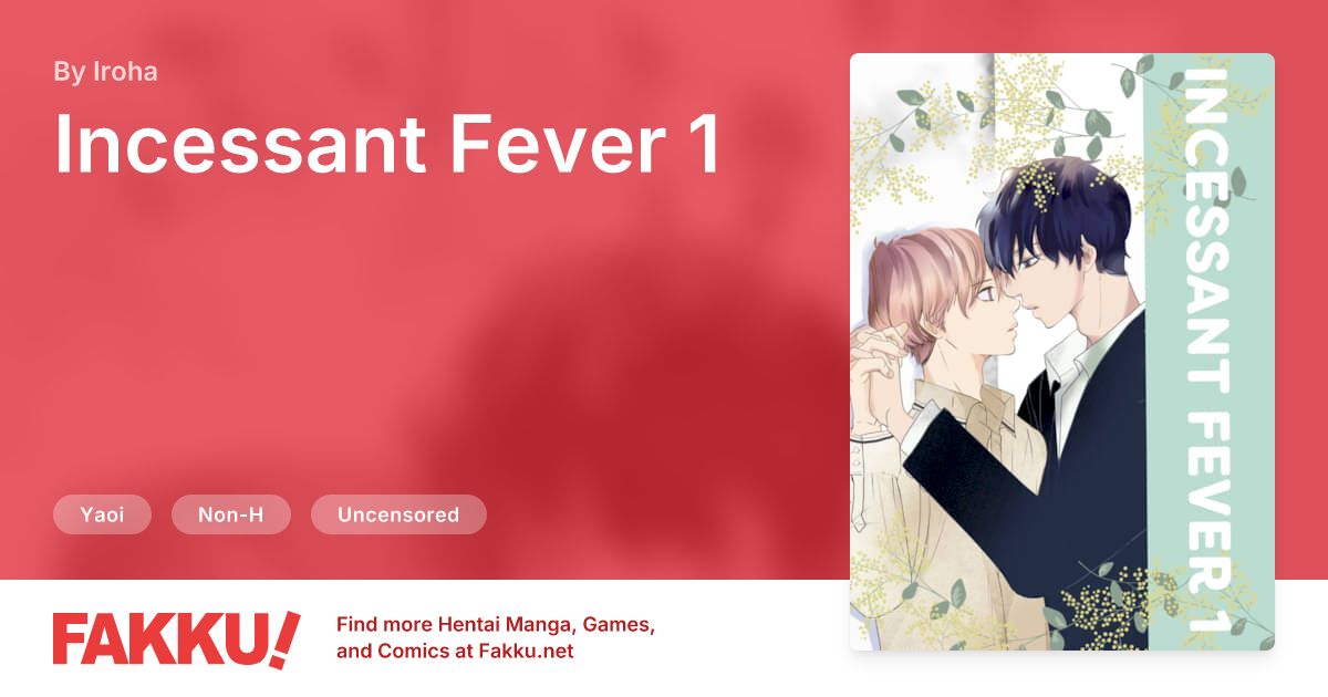 Incessant Fever 1 Hentai by Iroha - FAKKU