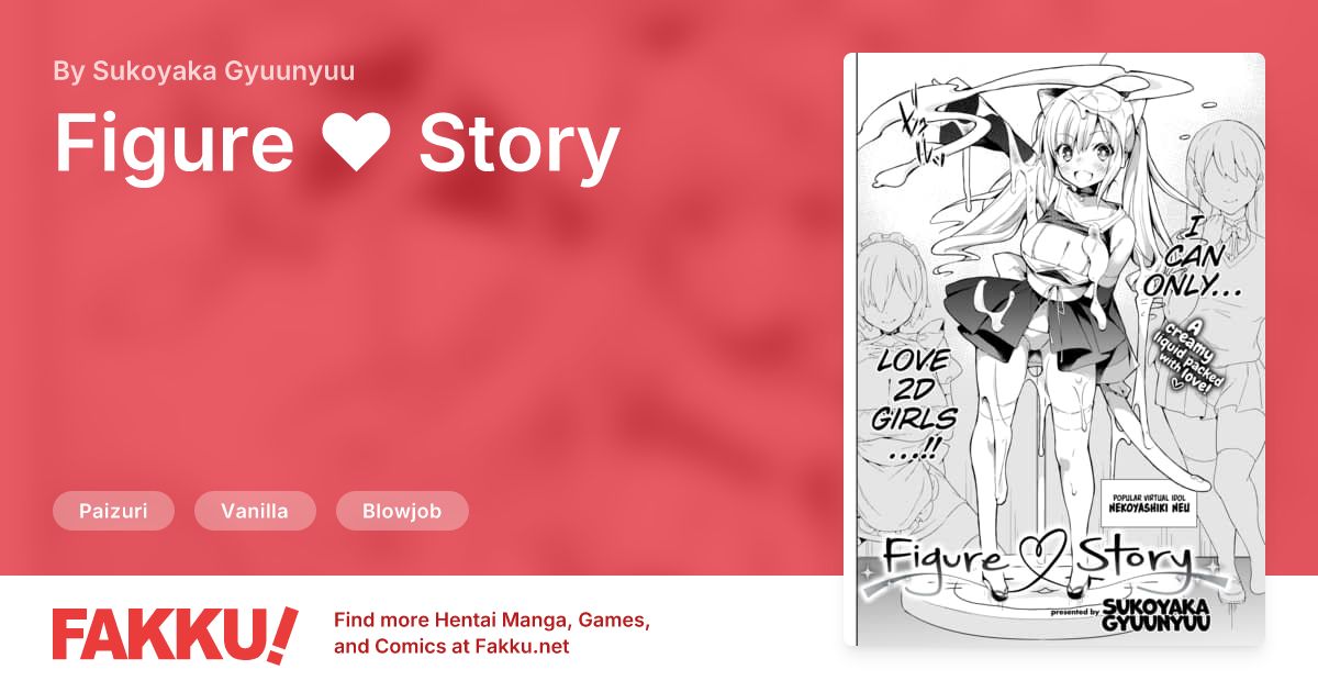 Figure ❤ Story Hentai by Sukoyaka Gyuunyuu - FAKKU