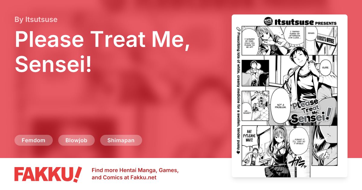 Please Treat Me, Sensei! Hentai by Itsutsuse - FAKKU