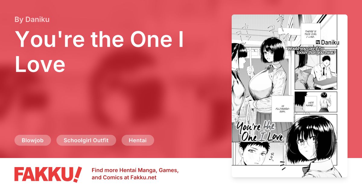 You're the One I Love Hentai by Daniku - FAKKU