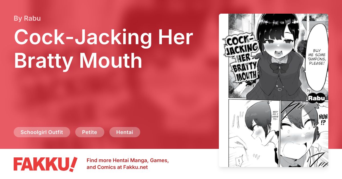 Cock-Jacking Her Bratty Mouth Hentai by Rabu - FAKKU