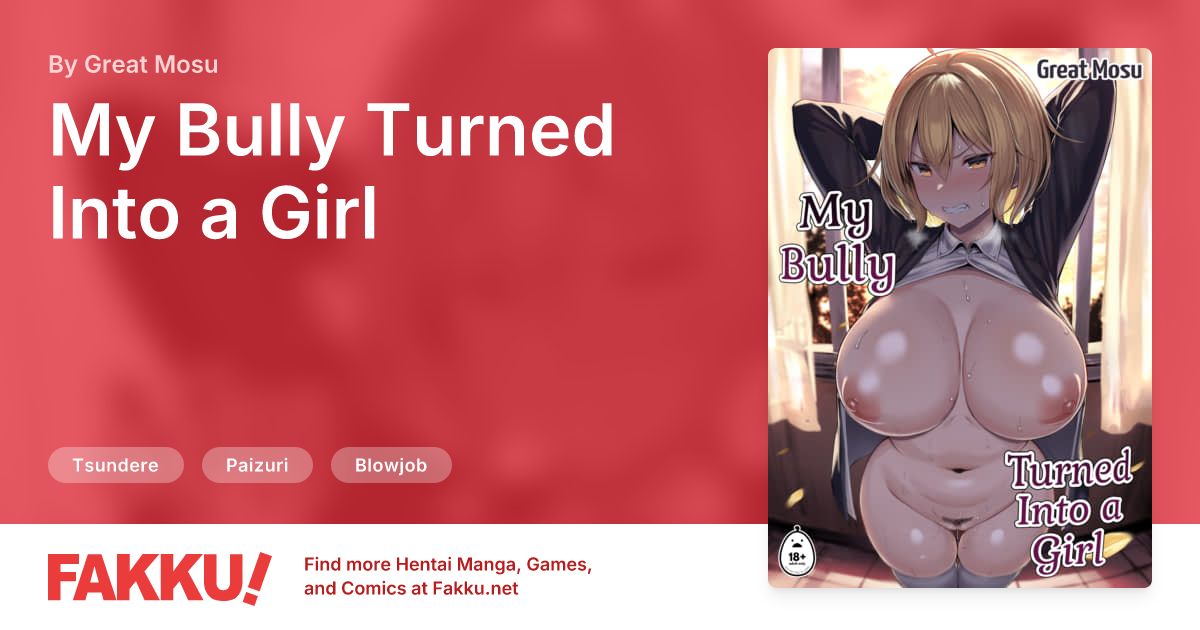  My Bully Turned Into a Girl Hentai by Great Mosu - FAKKU