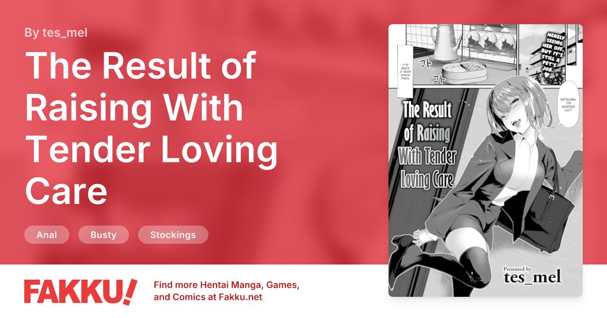 The Result of Raising With Tender Loving Care Hentai by tes_mel - FAKKU