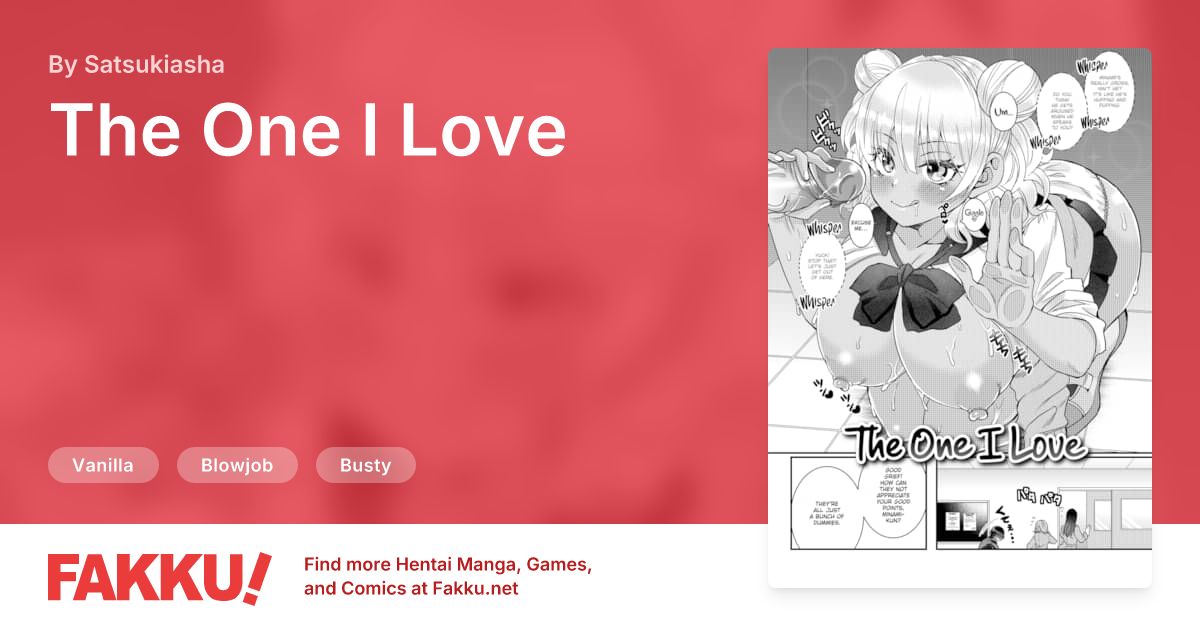 The One I Love Hentai by Satsukiasha - FAKKU