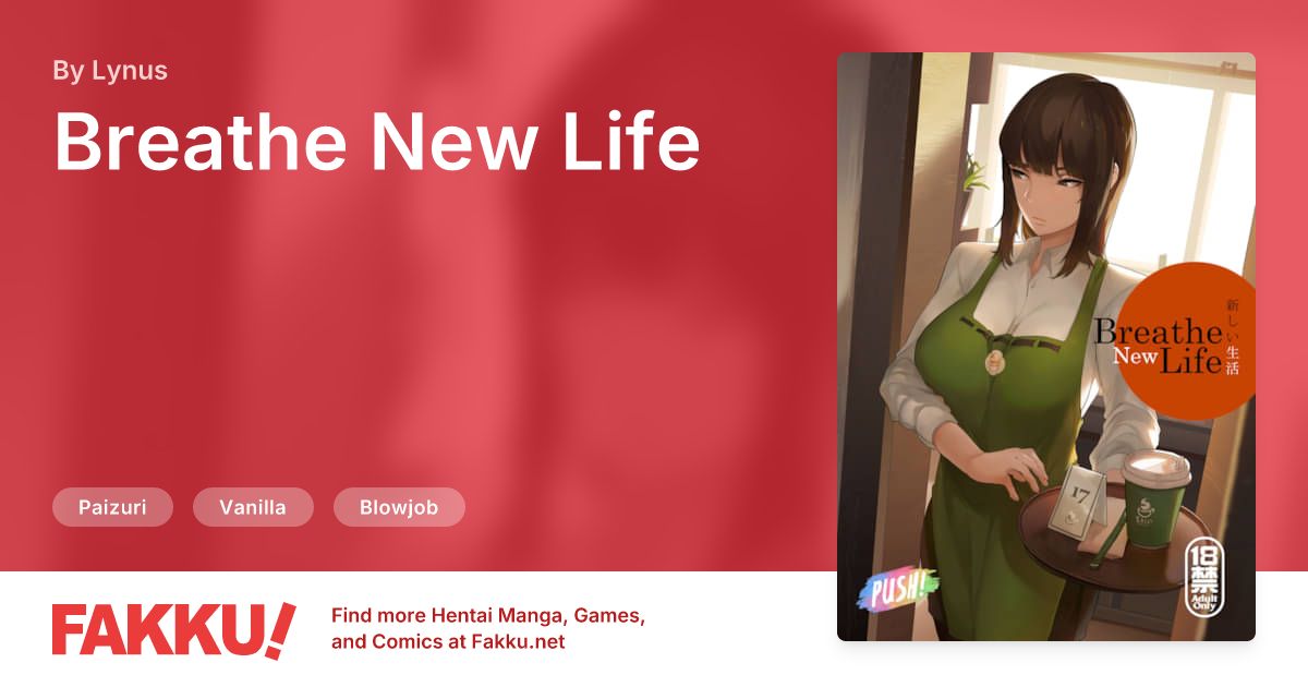  Breathe New Life Hentai by Lynus - FAKKU