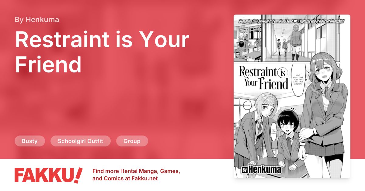 Restraint is Your Friend Hentai by Henkuma - FAKKU