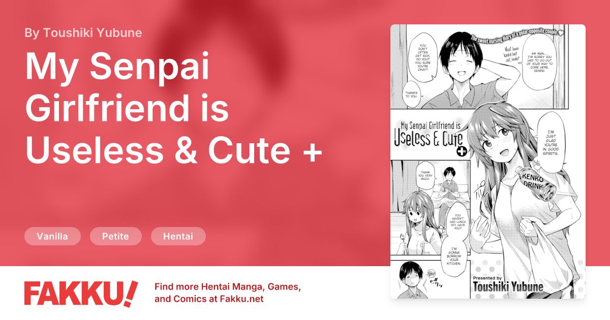 My Senpai Girlfriend is Useless & Cute + Hentai by Toushiki Yubune - FAKKU