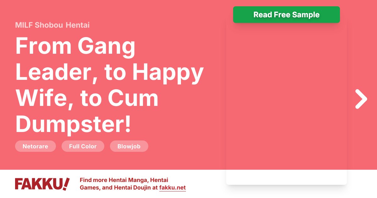  From Gang Leader, to Happy Wife, to Cum Dumpster! Hentai by MILF Shobou - FAKKU
