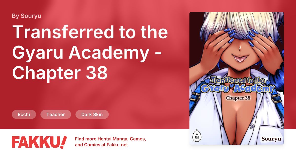 Transferred to the Gyaru Academy - Chapter 38 Hentai by Souryu - FAKKU