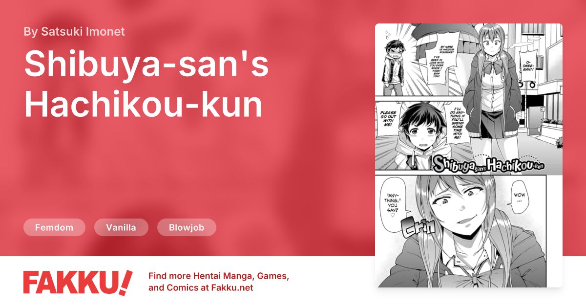 Shibuya-san's Hachikou-kun Hentai by Satsuki Imonet - FAKKU