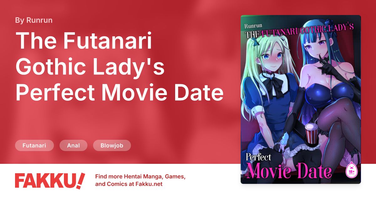 The Futanari Gothic Lady's Perfect Movie Date Hentai by Runrun - FAKKU