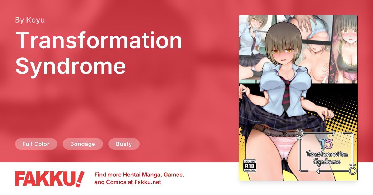 Transformation Syndrome Hentai by Koyu - FAKKU