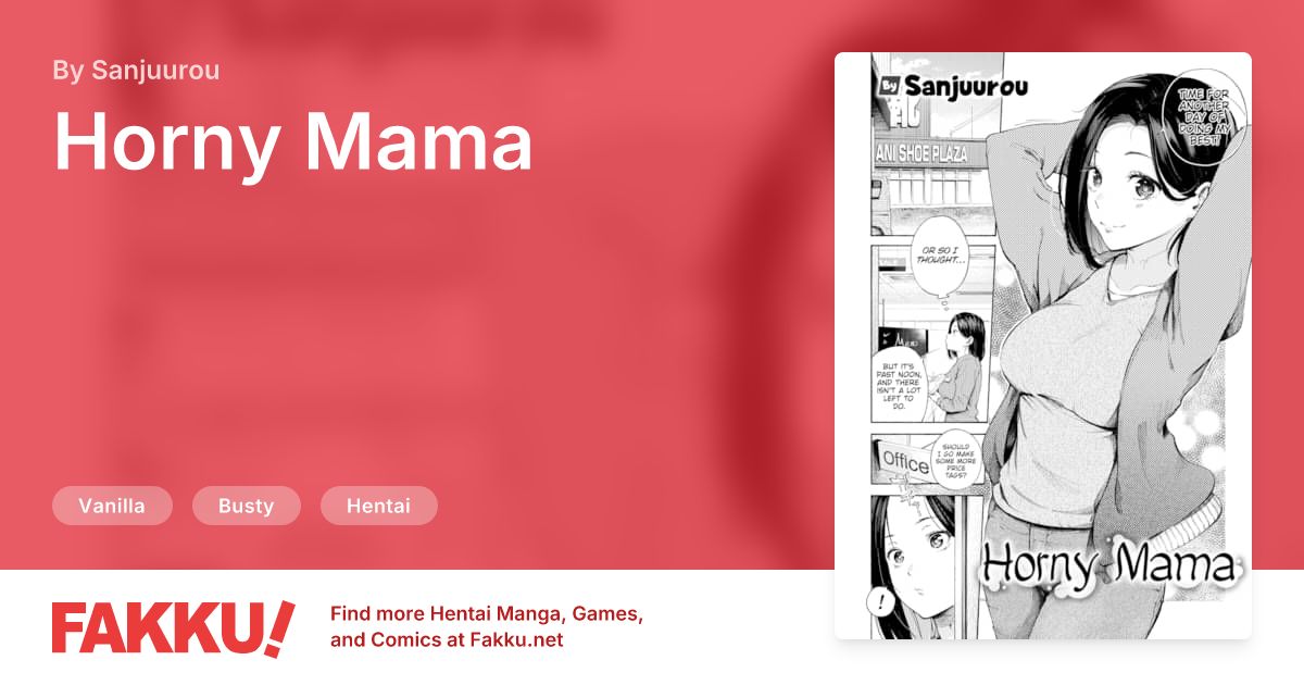  Horny Mama Hentai by Sanjuurou - FAKKU